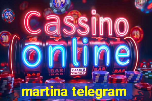 martina telegram